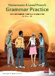 Jacob, Servane - Heinemann A Level French Grammar Practice