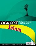 Mayled, Jon, Dyson, Janet, Hassan, Farzana, Tomlinson, Russell - GCSE OCR Religious Studies A: Islam Student Book