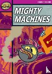 Cheshire, Simon - Rapid Reading: Mighty Machines (Stage 3, Level 3A)