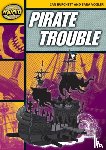 Burchett, Jan, Vogler, Sara - Rapid Reading: Pirate Trouble (Stage 4, Level 4A)