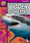 Bentley, Diana - Rapid Reading: Bigger and Better (Starter Level 1B)