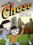Cheshire, Simon - Bug Club Independent Fiction Year Two Orange A Adventure Kids: Chase in New York