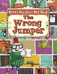 Bird, Sheila - Bug Club Guided Fiction Year Two Purple A Pete's Peculiar Pet Shop: The Wrong Jumper