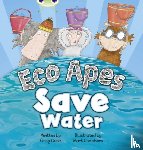 Cook, Greg - Bug Club Guided Fiction Reception Red B Eco Apes Save Water