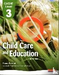 Tassoni, Penny, Beith, Kate, Bulman, Kath, Eldridge, Harriet - CACHE Level 3 in Child Care and Education Student Book