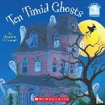 O'Connell, Jennifer - Ten Timid Ghosts