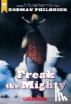 Rodman Philbrick - Freak the Mighty (Scholastic Gold)