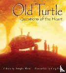 Wood, Douglas - Old Turtle: Questions of the Heart: From the Lessons of Old Turtle #2