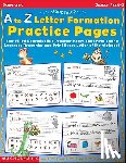 Cooper, Terry - A to Z Letter Formation Practice Pages: Grades Pre K-1