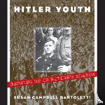 Bartoletti, Susan Campbell - Hitler Youth: Growing Up in Hitler's Shadow (Scholastic Focus)