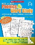 Blevins, Wiley - Week-By-Week Phonics & Word Study Activities for the Intermediate Grades: 35 Mini-Lessons with Skill-Building Activities to Help Students Tackle Multi