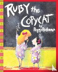Rathmann, Peggy - Ruby the Copycat