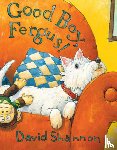 Shannon, David - Good Boy, Fergus!