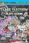 Thaler, Mike - The Class Election from the Black Lagoon