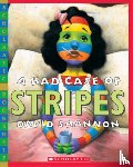 Shannon, David - BAD CASE OF STRIPES