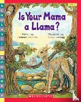 Guarino, Deborah - Is Your Mama a Llama?
