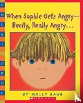 Bang, Molly - When Sophie Gets Angry - Really, Really Angry...