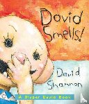 Shannon, David - David Smells! A Diaper David Book