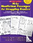 Chang, Maria - Hi-Lo Nonfiction Passages for Struggling Readers: Grades 6-8: 80 High-Interest/Low-Readability Passages with Comprehension Questions and Mini-Lessons