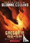 Collins, Suzanne - Collins, S: Gregor and the Code of Claw (the Underland Chron