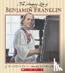 Giblin, James - The Amazing Life of Benjamin Franklin