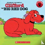 Bridwell, Norman - CLIFFORD THE BIG RED DOG