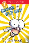 Arnold, Tedd - Super Fly Guy (Scholastic Reader, Level 1)