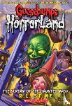 R.L. Stine - Scream of the Haunted Mask (Goosebumps Horrorland #4)
