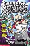 Pilkey, Dav - Big, Bad Battle of the Bionic Booger Boy Part Two:The Revenge of the Ridiculous Robo-Boogers