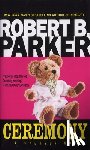 Parker, Robert B. - CEREMONY