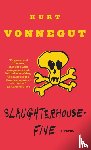 Vonnegut, Kurt - Slaughterhouse-Five