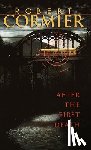 Robert Cormier - After the First Death