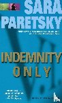 Paretsky, Sara - Indemnity Only