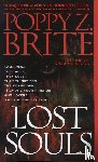 Brite, Poppy - Lost Souls
