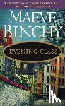Binchy, Maeve - Evening Class