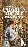 Nixon, Joan Lowery - Caught in the ACT