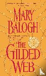 Balogh, Mary - The Gilded Web