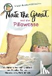 Sharmat, Marjorie Weinman, Weinman, Rosalind - Nate the Great and the Pillowcase