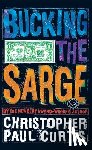 Curtis, Christopher Paul - Bucking the Sarge