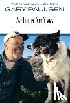 Paulsen, Gary - My Life in Dog Years