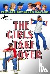 Naylor, Phyllis Reynolds - The Girls Take Over