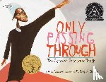 Rockwell, Anne - Only Passing Through
