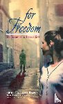 Bradley, Kimberly Brubaker - For Freedom