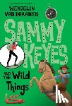 Draanen, Wendelin Van - Sammy Keyes and the Wild Things