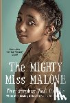 Curtis, Christopher Paul - The Mighty Miss Malone