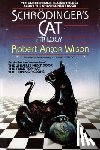 Wilson, Robert A. - Schrodinger's Cat Trilogy