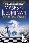 Wilson, Robert Anton - Wilson, R: Masks of the Illuminati