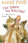 Fine, Anne - The More the Merrier