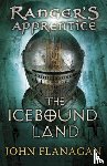 Flanagan, John - The Icebound Land (Ranger's Apprentice Book 3)