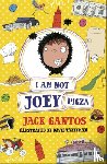 Gantos, Jack - I Am Not Joey Pigza